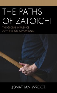 Couverture du livre The Paths of Zatoichi - de Jonathan Wroot